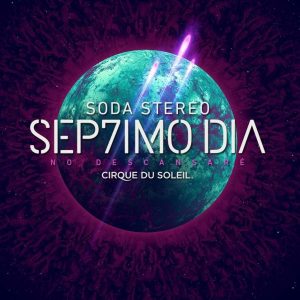 Soda Stereo - SÉP7IMO DÍA