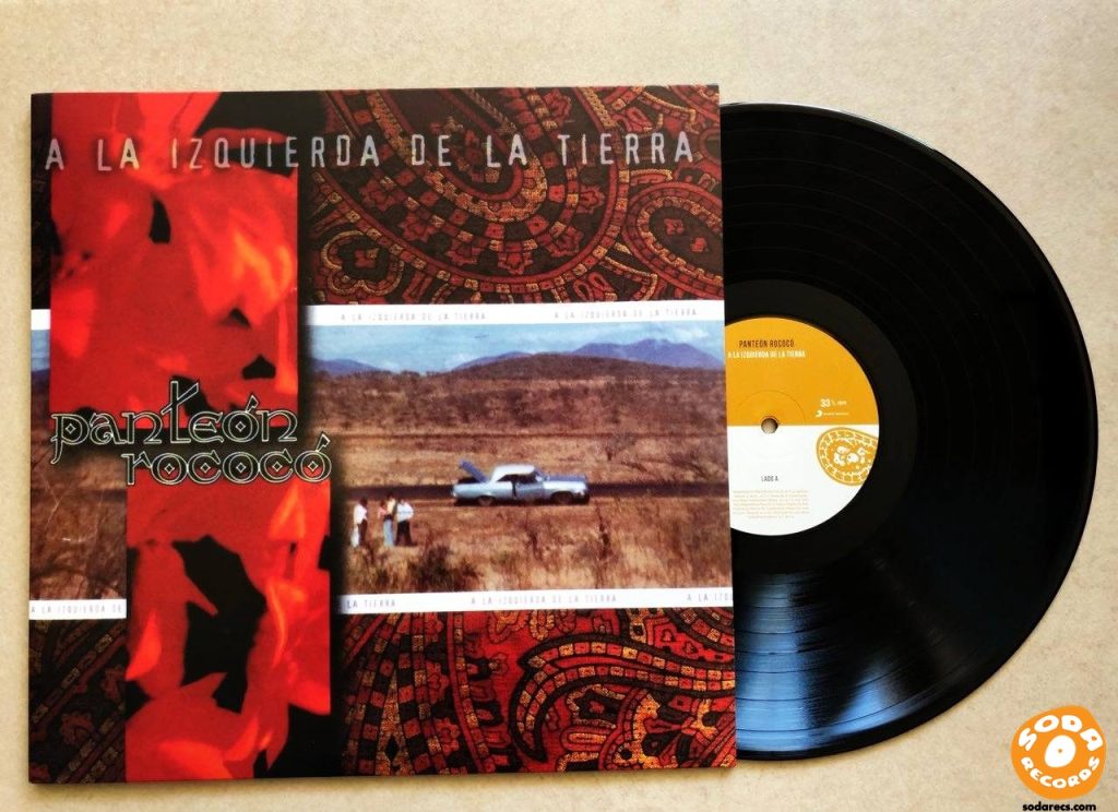 Panteon Rococo – A La Izquierda De La Tierra [Vinyl] [LP] – Soda Records