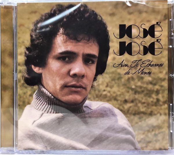 Jose Jose - Aun Te Echamos De Menos [CD]